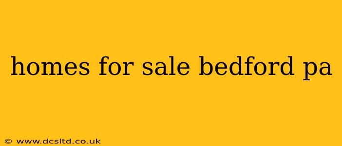 homes for sale bedford pa