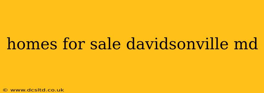 homes for sale davidsonville md