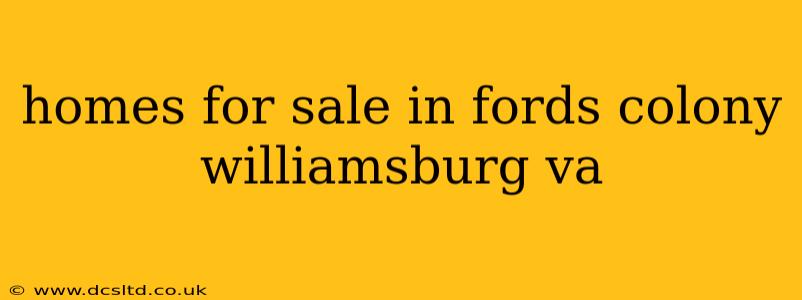 homes for sale in fords colony williamsburg va