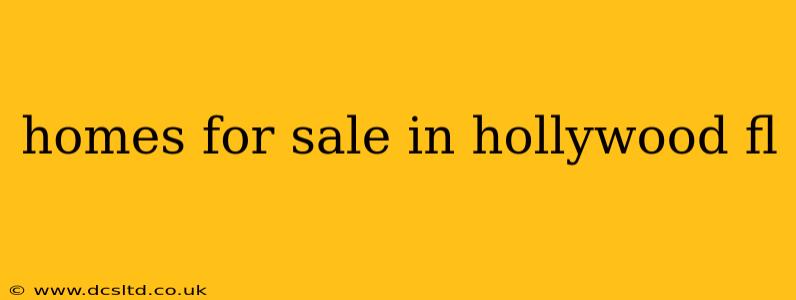 homes for sale in hollywood fl