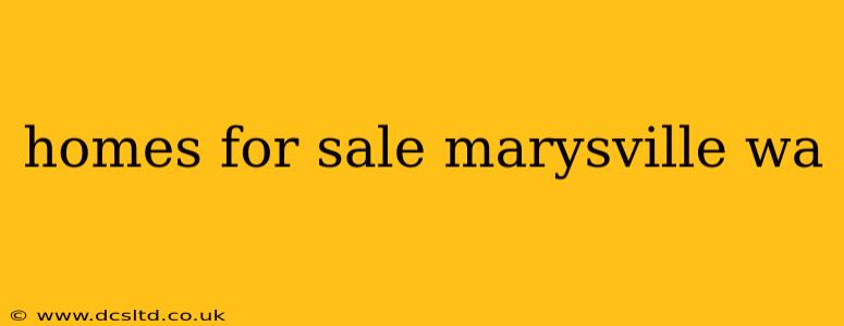 homes for sale marysville wa