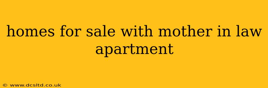 homes for sale with mother in law apartment