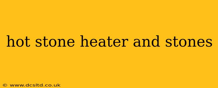 hot stone heater and stones