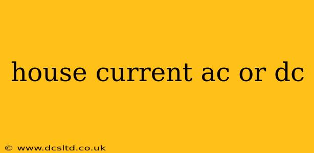 house current ac or dc