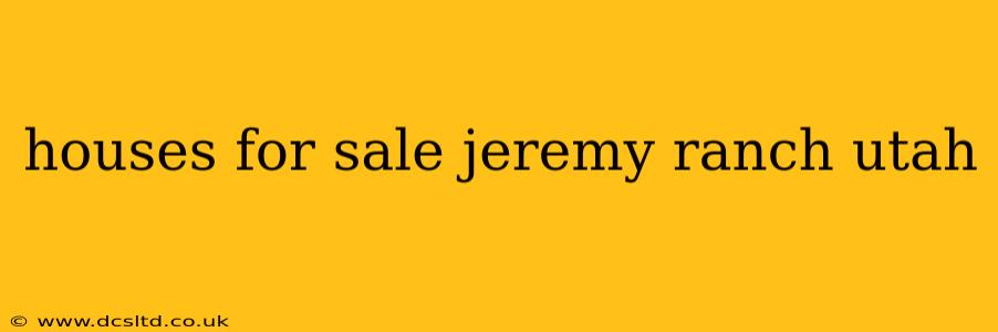 houses for sale jeremy ranch utah