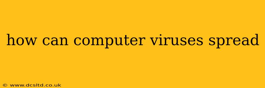 how can computer viruses spread