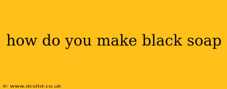 how do you make black soap