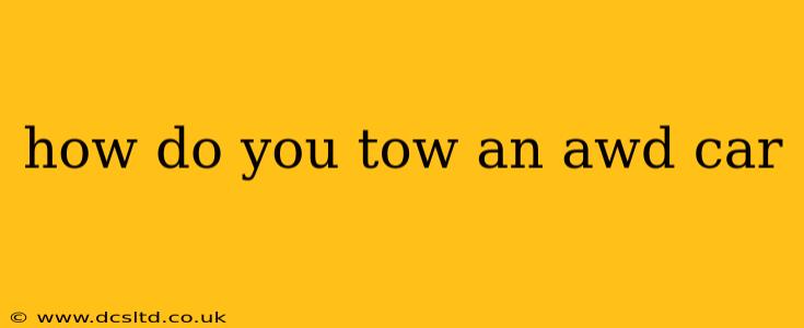 how do you tow an awd car