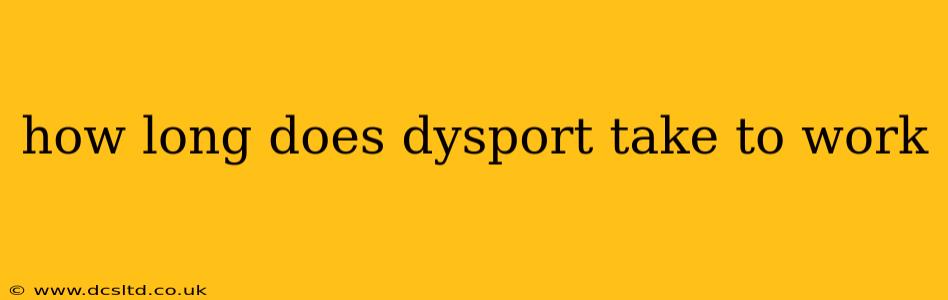 how long does dysport take to work