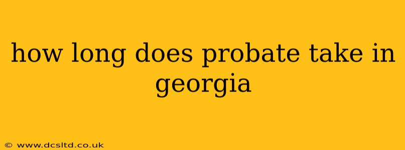 how long does probate take in georgia