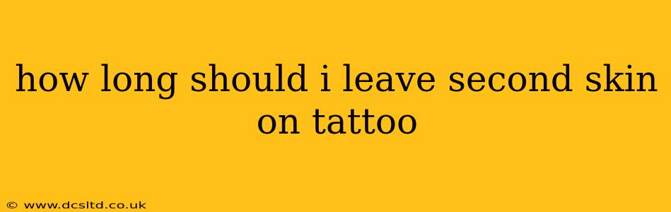 how long should i leave second skin on tattoo