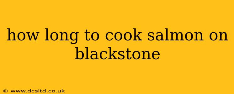 how long to cook salmon on blackstone