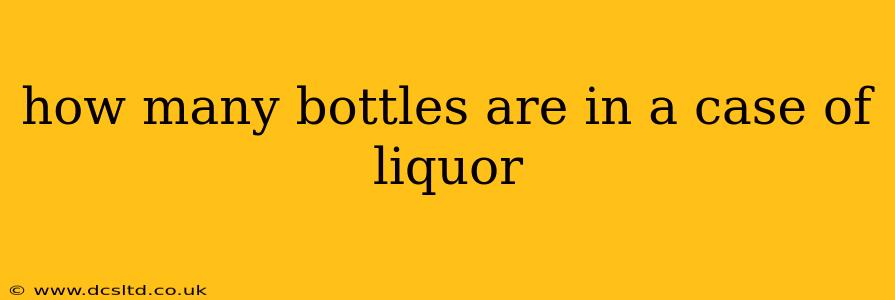 how many bottles are in a case of liquor