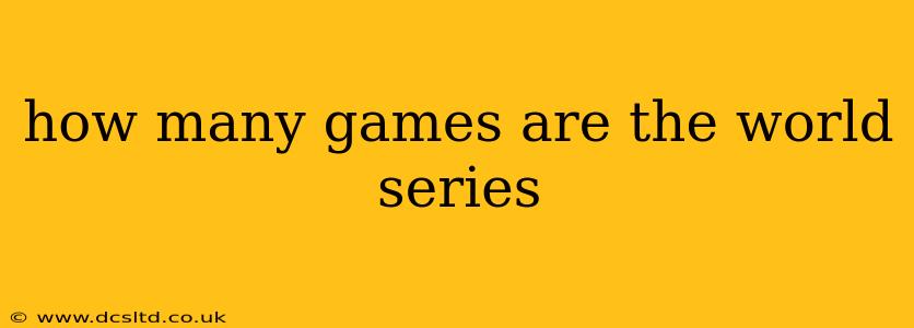 how many games are the world series