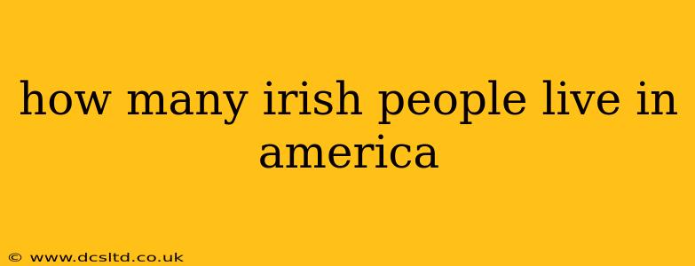 how many irish people live in america