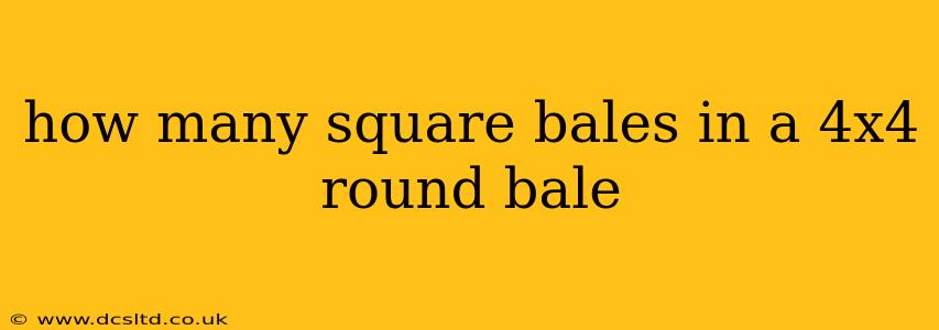 how many square bales in a 4x4 round bale