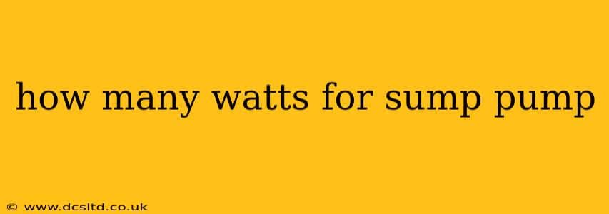 how many watts for sump pump