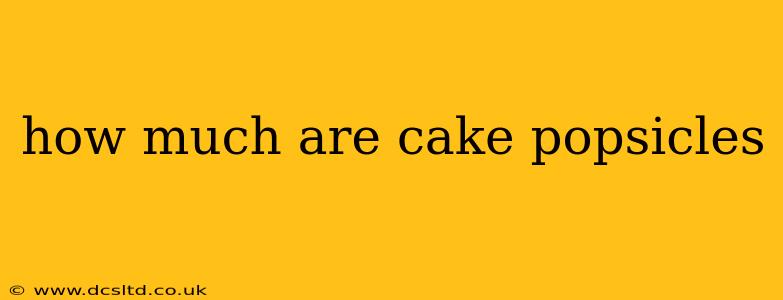 how much are cake popsicles