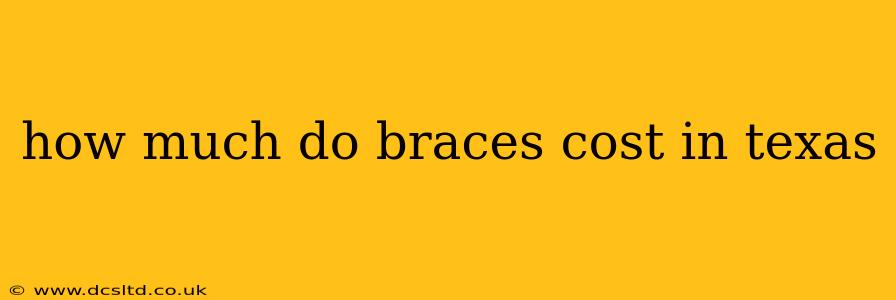 how much do braces cost in texas
