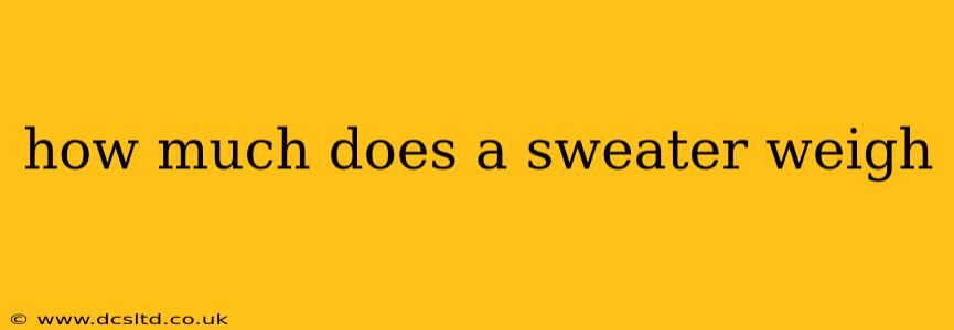 how much does a sweater weigh