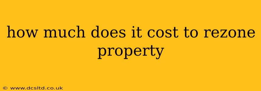 how much does it cost to rezone property