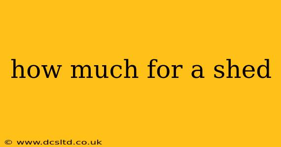 how much for a shed