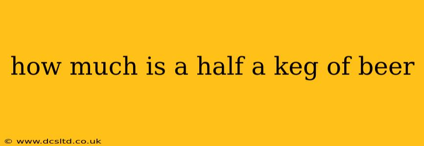 how much is a half a keg of beer