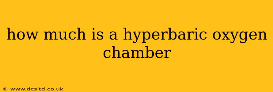 how much is a hyperbaric oxygen chamber
