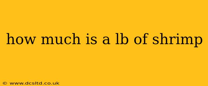 how much is a lb of shrimp