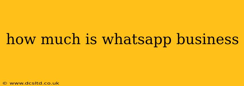 how much is whatsapp business
