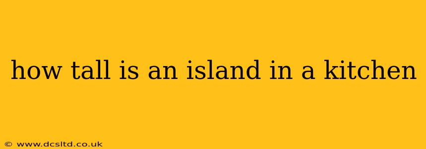 how tall is an island in a kitchen