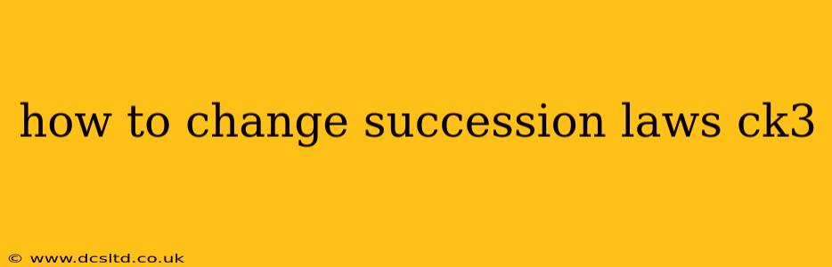 how to change succession laws ck3