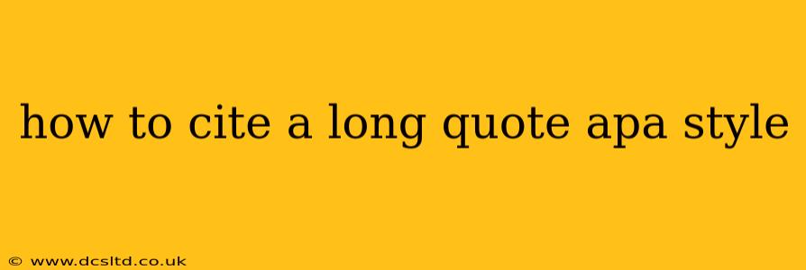 how to cite a long quote apa style