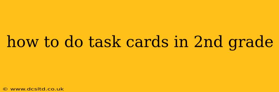 how to do task cards in 2nd grade