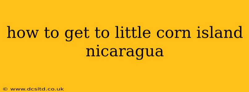 how to get to little corn island nicaragua