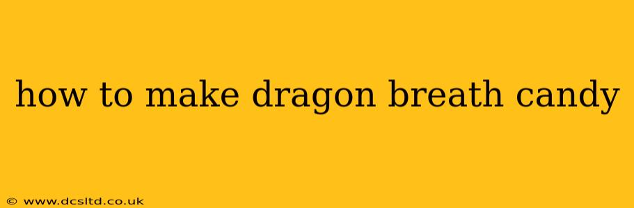 how to make dragon breath candy