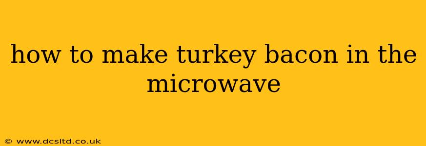 how to make turkey bacon in the microwave