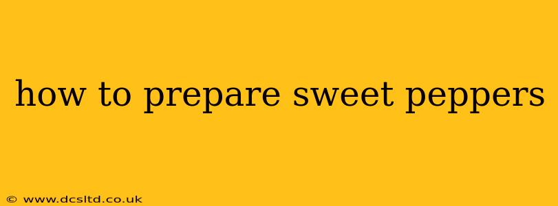 how to prepare sweet peppers
