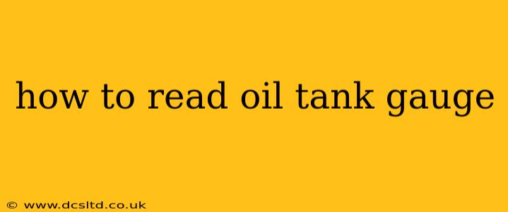 how to read oil tank gauge