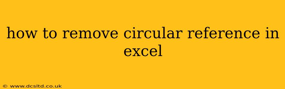 how to remove circular reference in excel