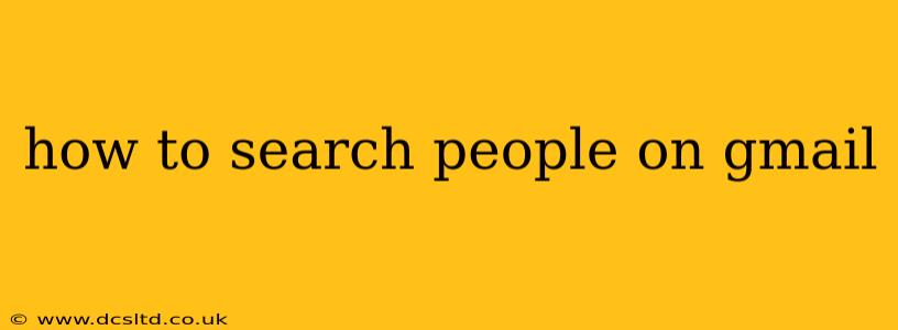 how to search people on gmail