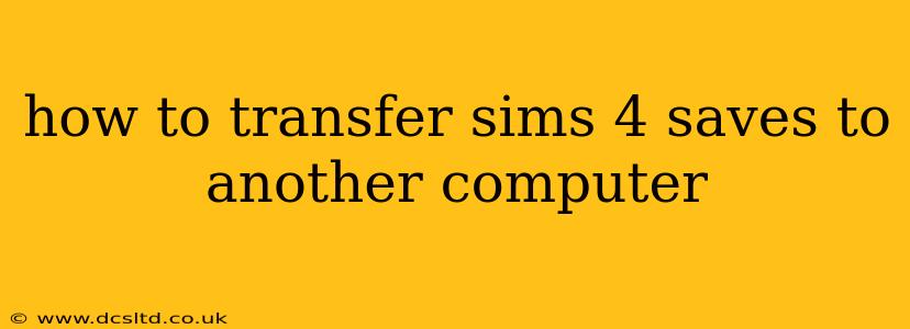 how to transfer sims 4 saves to another computer