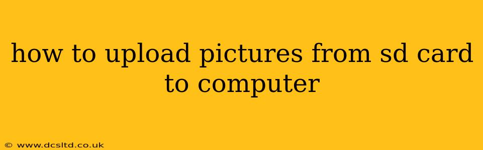 how to upload pictures from sd card to computer