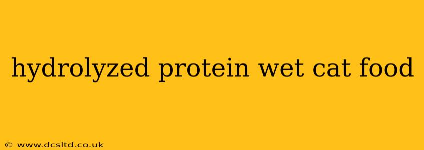 hydrolyzed protein wet cat food