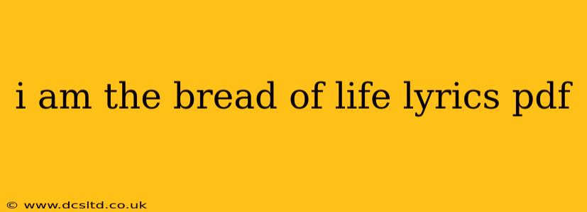 i am the bread of life lyrics pdf