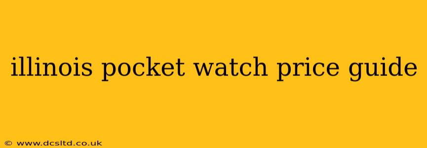 illinois pocket watch price guide