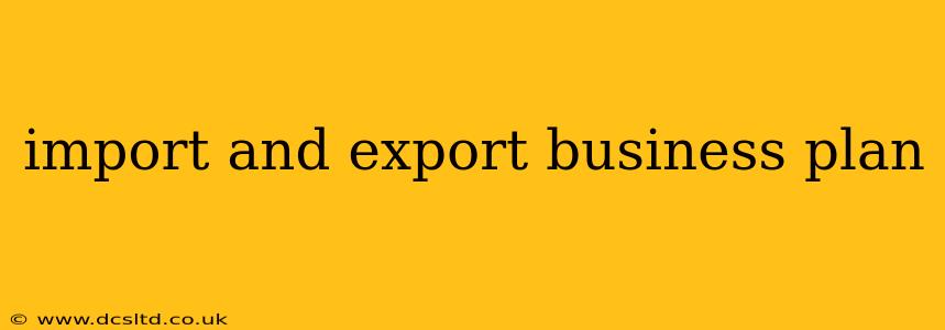 import and export business plan