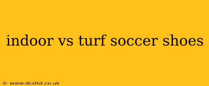 indoor vs turf soccer shoes