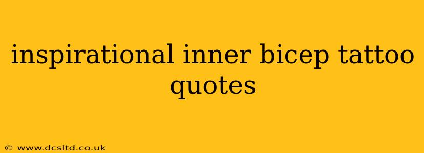 inspirational inner bicep tattoo quotes