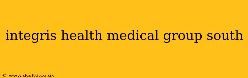 integris health medical group south